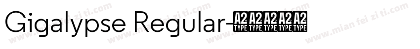 Gigalypse Regular字体转换